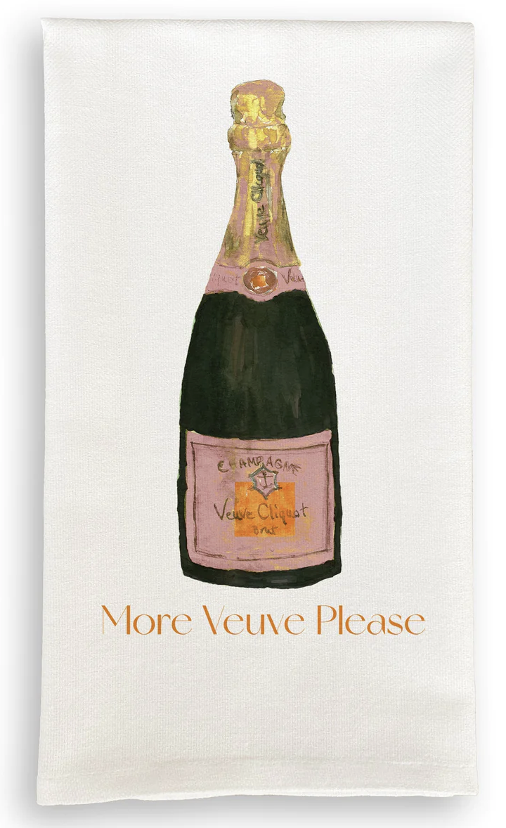 Rose Champagne with More Veuve Please Tea Towel