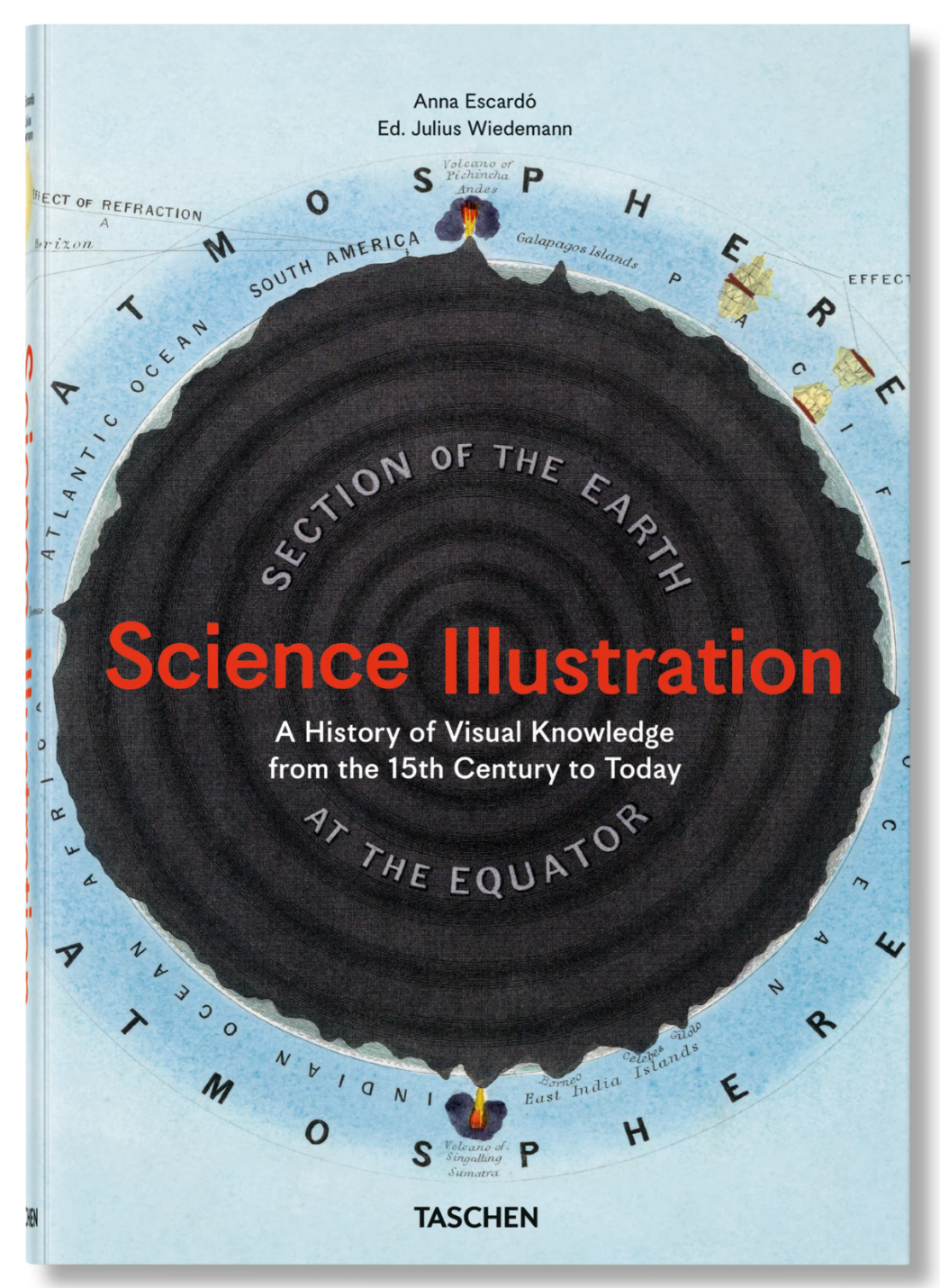 Science Illustration. A History of Visual Knowledge from the 15th Century to Today