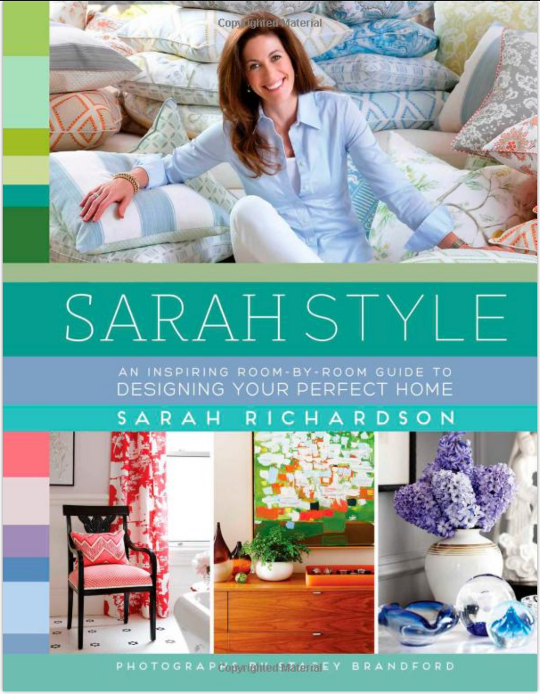 Sarah Style - An Inspiring Room-By-Room Guide
